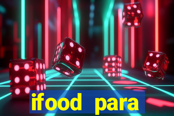 ifood para restaurante login